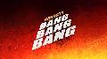 BIGBANG - BANG BANG BANG